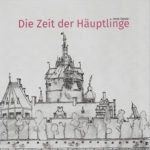 Die Zeit der Häuptlinge